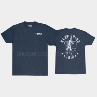 Tampa Bay Buccaneers Tom Brady Navy Keep Going Vintage LFG T-Shirt